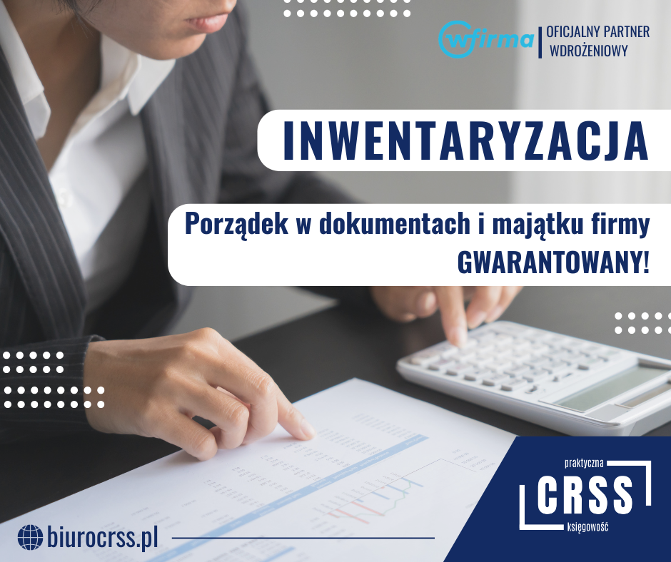 Reklama biura rachunkowego CRSS. W tle osoba w garniturze przegląda dokument finansowy i korzysta z kalkulatora. Na grafice widnieją napisy: „INWENTARYZACJA – Porządek w dokumentach i majątku firmy GWARANTOWANY!” oraz logotypy „wfirma – oficjalny partner wdrożeniowy” i „praktyczna księgowość CRSS”. Na dole adres strony: „biurocrss.pl”.